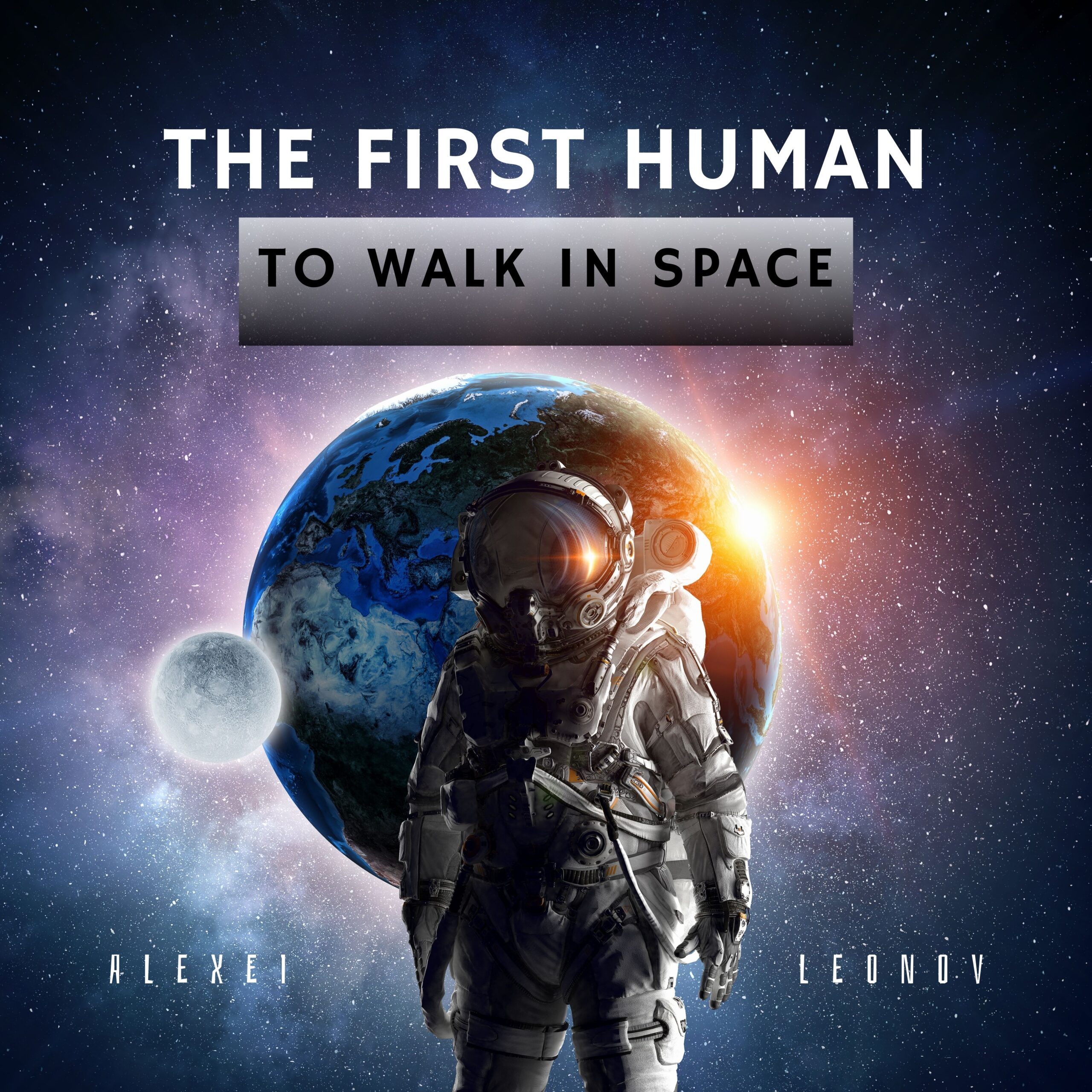 Image showing the title of the article, the first human to walk in space.